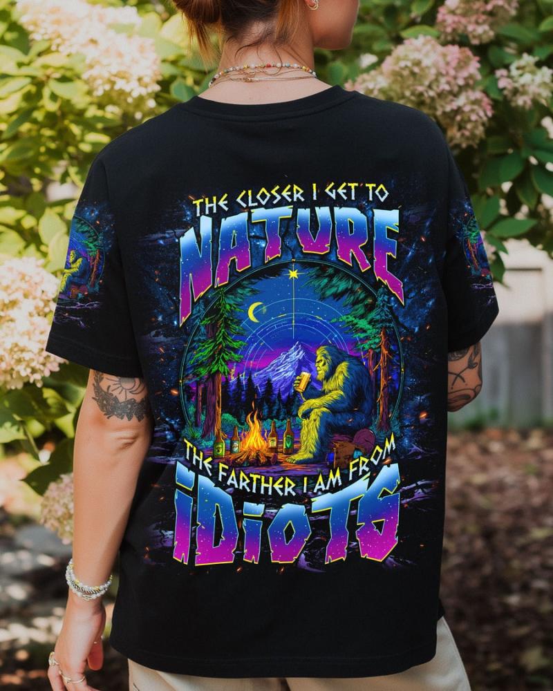 THE CLOSER I GET TO NATURE BIGFOOT ALL OVER PRINT Shirt